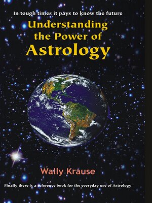 cover image of Understanding the Power of Astrology